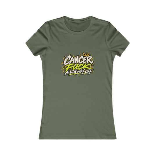 Cancer, Fuck All The Way Off