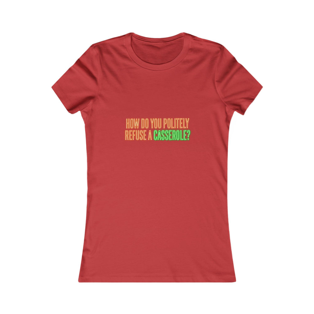 How Do You Politely Refuse a Casserole? Tee
