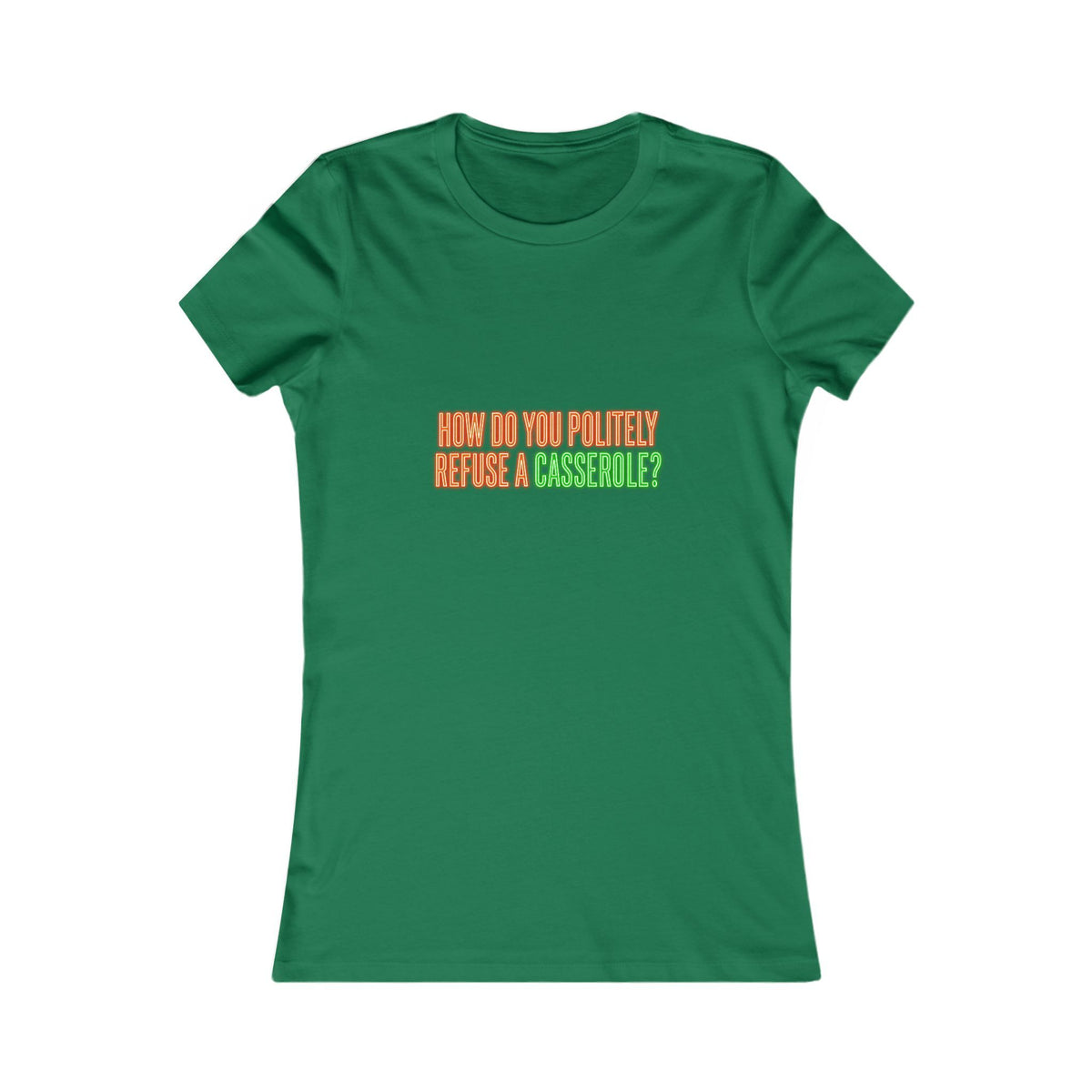 How Do You Politely Refuse a Casserole? Tee