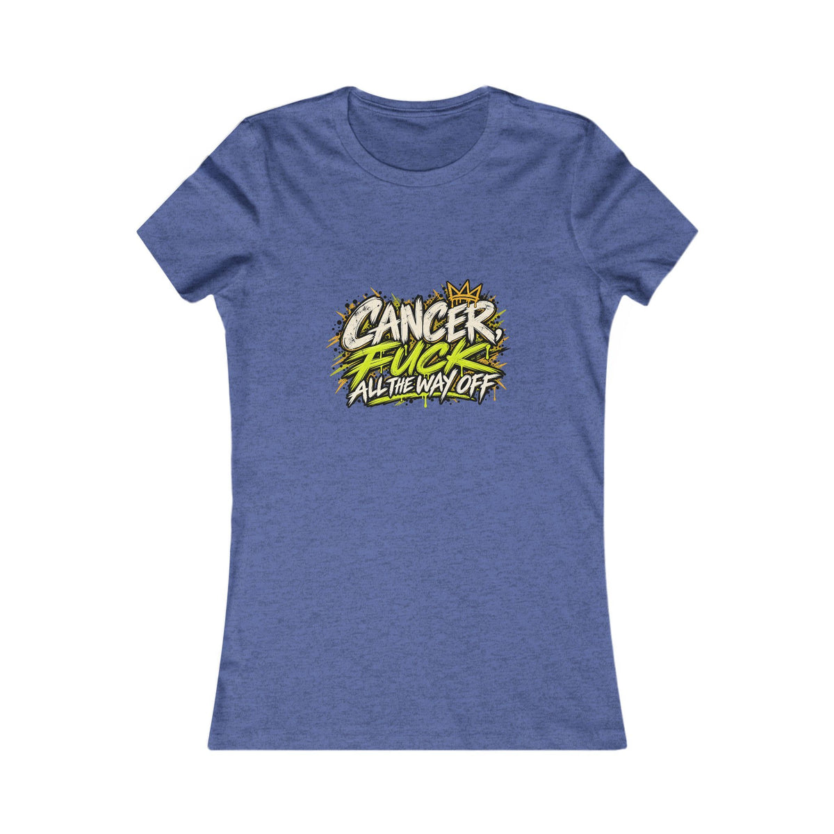 Cancer, Fuck All The Way Off