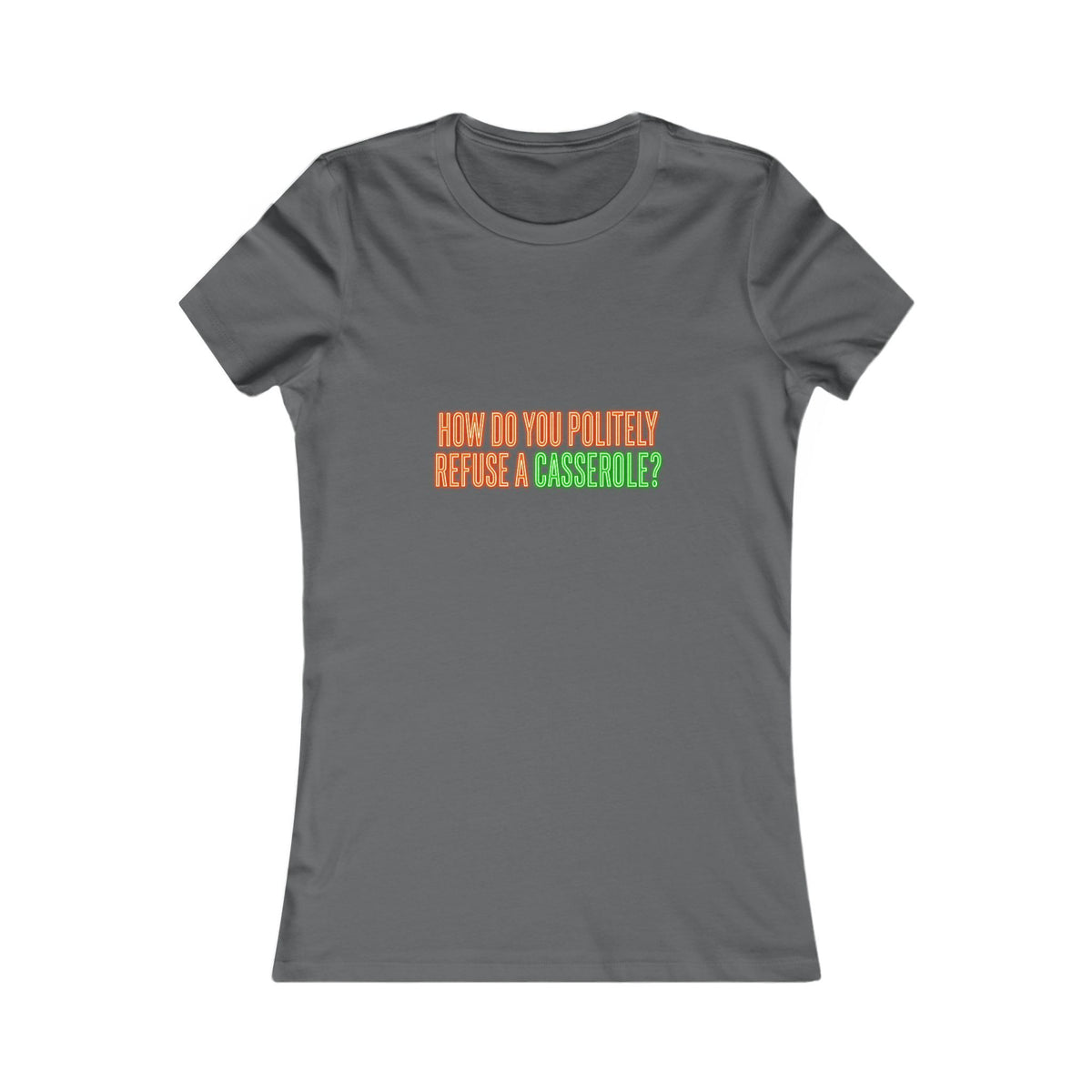 How Do You Politely Refuse a Casserole? Tee
