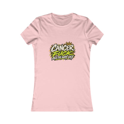 Cancer, Fuck All The Way Off
