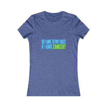 Do I Have to Pay Taxes If I Have Cancer?