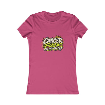 Cancer, Fuck All The Way Off