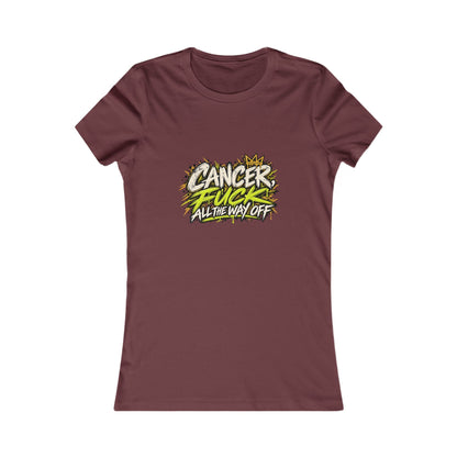 Cancer, Fuck All The Way Off