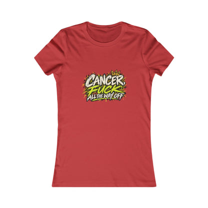 Cancer, Fuck All The Way Off