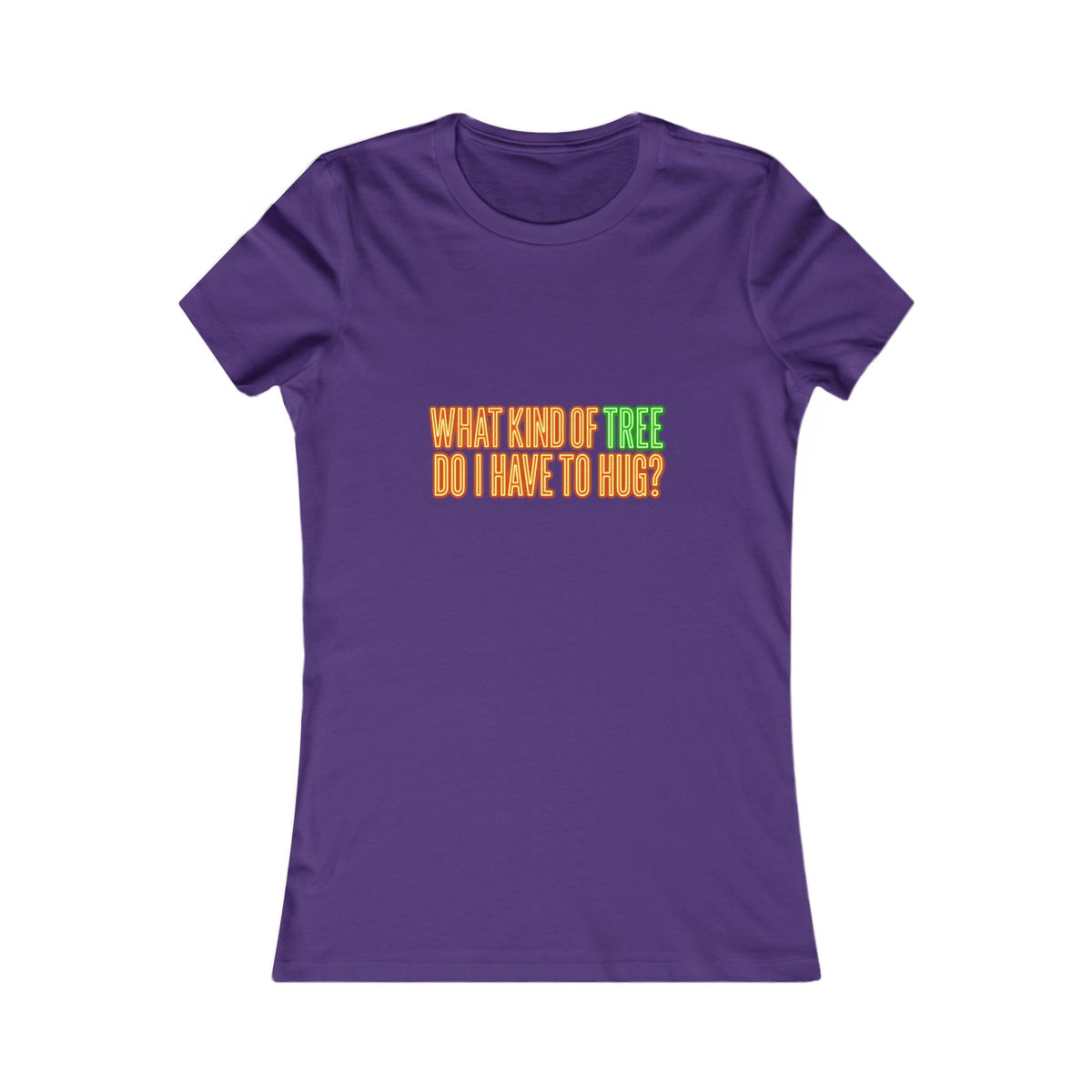 What Kind of Tree Do I Have to Hug? Tee